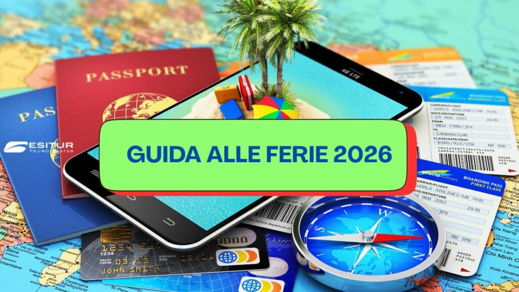 una guida su come scegliere le ferie nel 2026 secondo le festività